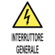 Cartello segnaletico INTERRUTTORE GENERALE - cod. art. A00124 - cod. A00124